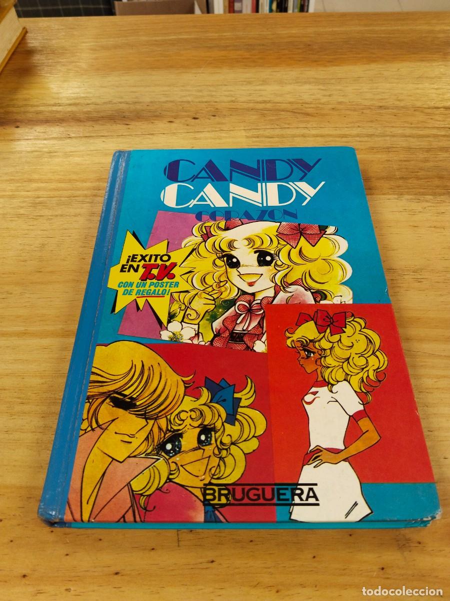 Tebeos: Candy Candy Corazon - Tomo 1 Tapa Dura. Bruguera. Primera Edici&oacute;n 1984