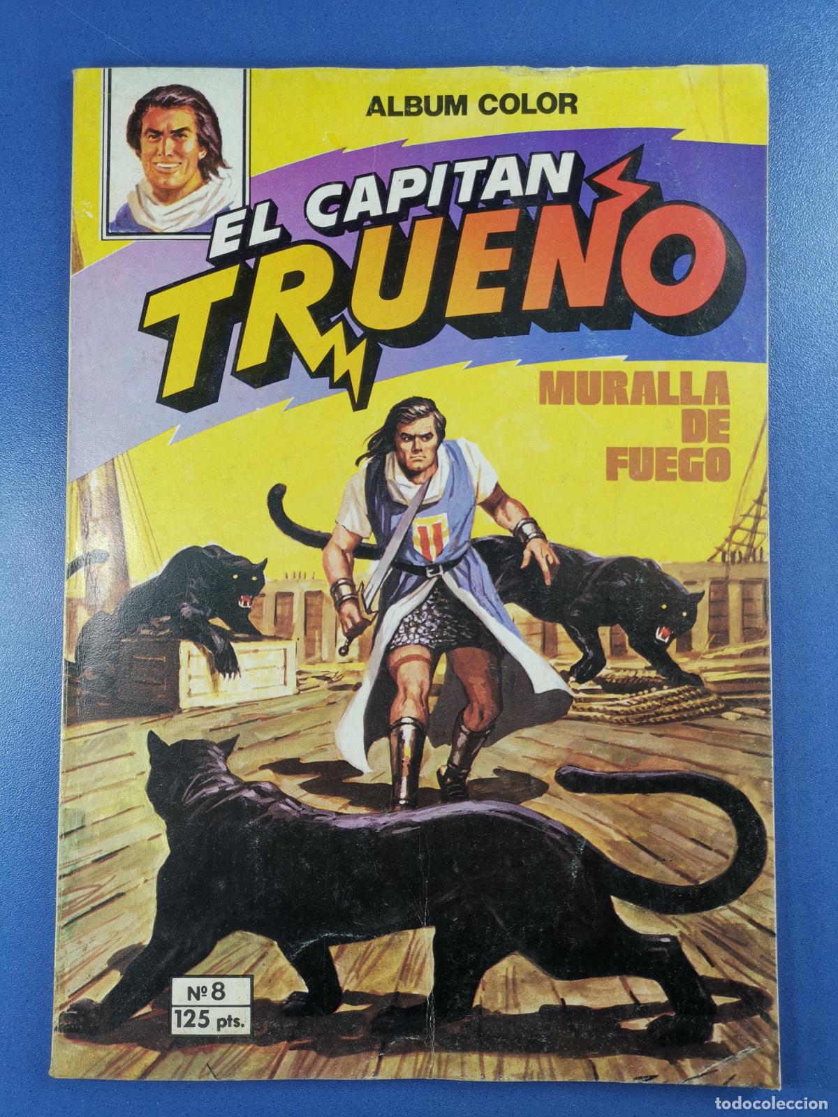 Tebeos: EL CAPIT&Aacute;N TRUENO - &Aacute;LBUM COLOR n&ordm; 8 - MURALLA DE FUEGO - 1981 - Bruguera