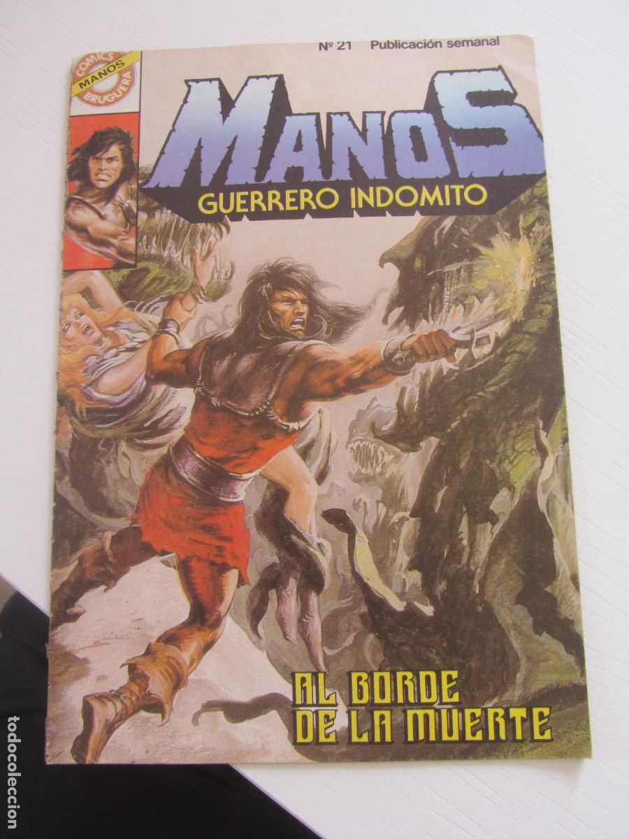Tebeos: MANOS GUERRERO INDOMITO AL BORDE DE LA MUERTE N&ordm; 21 EDITORIAL BRUGUERA arx152