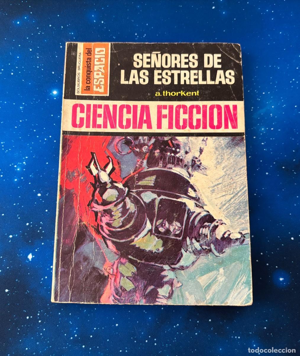 Tebeos: SE&Ntilde;ORES DE LAS ESTRELLAS &ndash; A. THORKENT &ndash; LA CONQUISTA DEL ESPACIO &ndash; BRUGUERA