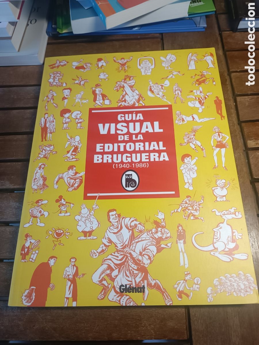 Tebeos: Guia visual de la editorial bruguera 1940 1986 glenat escobar Ib&aacute;&ntilde;ez capit&aacute;n trueno Mortadelo Filem&oacute;