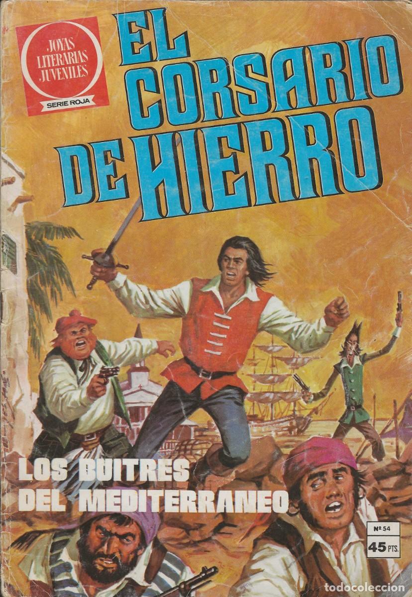 Tebeos: JOYAS LITERARIAS JUVENILES -- EL CORSARIO DE HIERRO -- N&ordm; 54 LOS BUITRES DEL MEDITERR&Aacute;NEO