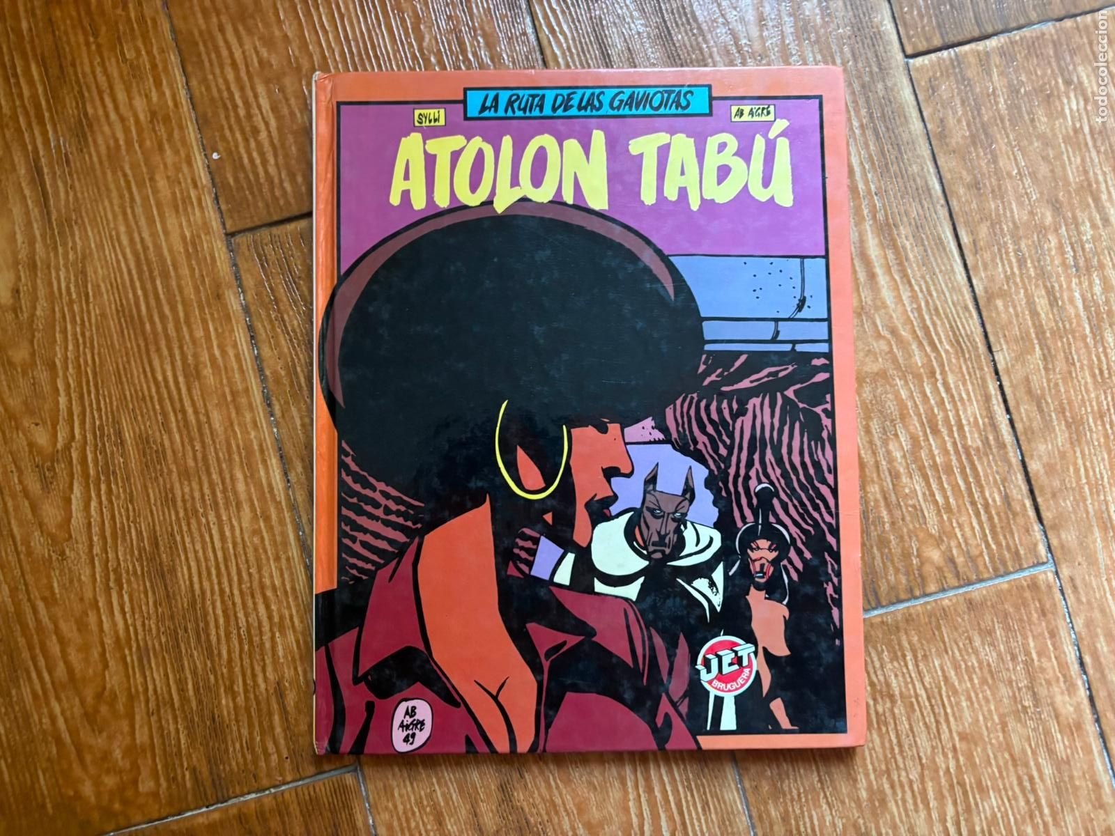 Tebeos: COLECCION JET BRUGUERA -N&ordm; 15 ATOLON TABU LA RUTA DE LAS GAVIOTAS TAPA DURA 1983