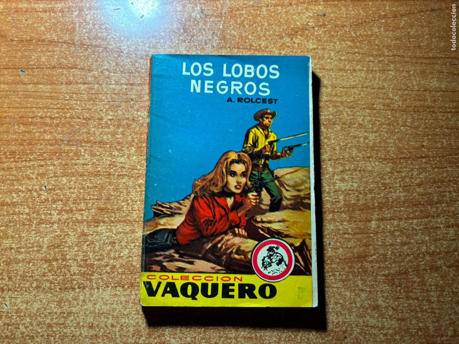 Tebeos: COLECCION VAQUERO N&ordm; LOS LOBOS NEGROS EDITORIAL BRUGUERA A&Ntilde;OS 50