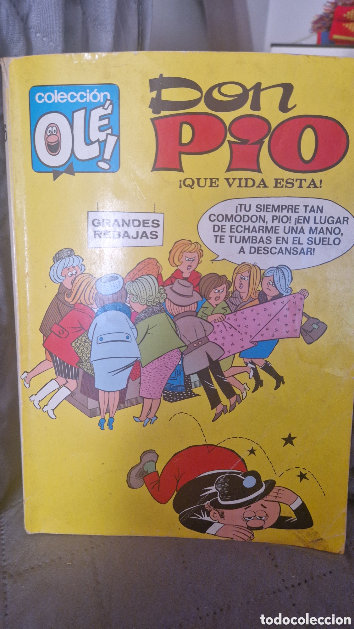 Tebeos: Colecci&oacute;n Ol&eacute;! #6 - Don P&iacute;o &iexcl;Qu&eacute; vida esta! (Bruguera 1971)