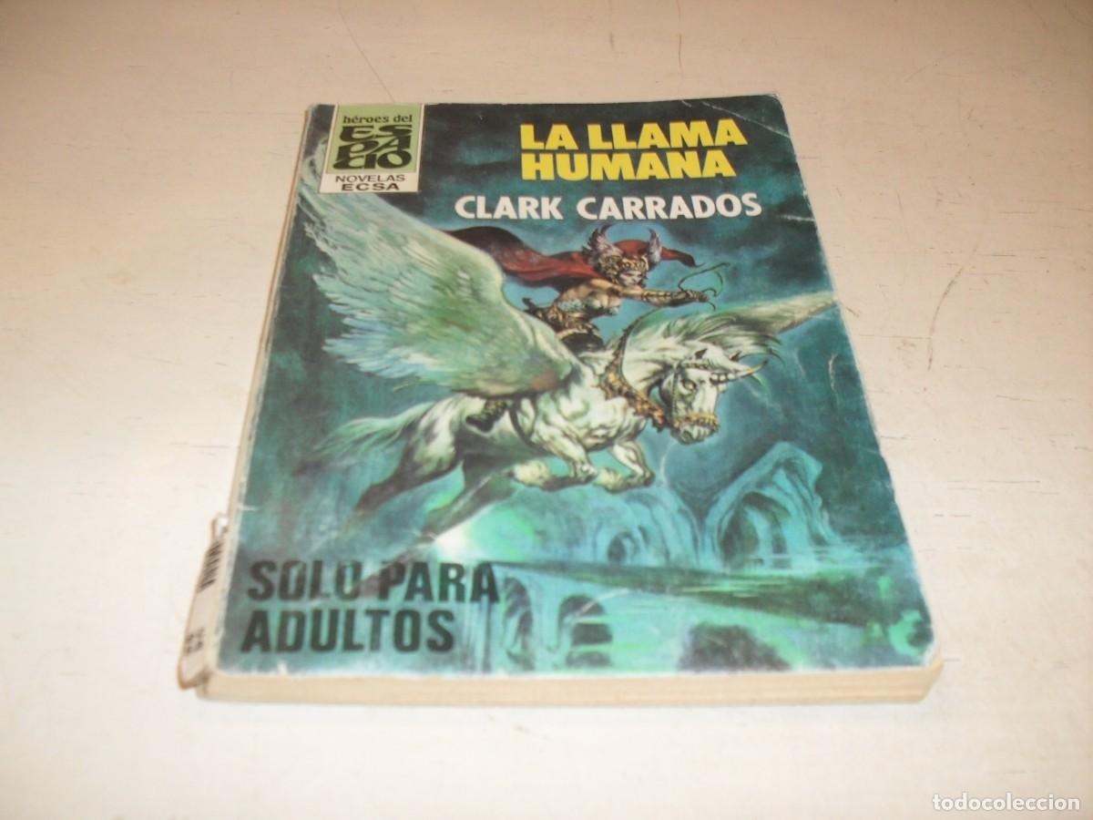 Tebeos: BOLSILIBRO HEROES DEL ESPACIO N&ordm;8,PRIMEROS N&ordm;,LA LLAMA HUMAN,DE CLAK CARRADOS.CERES/BRUGUERA,1980