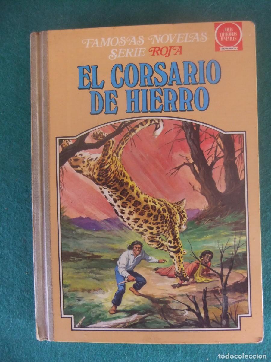 BDs: EL CORSARIO DE HIERRO FAMOSAS NOVELA SERIE ROJA TOMO II BRUGUERA 1978