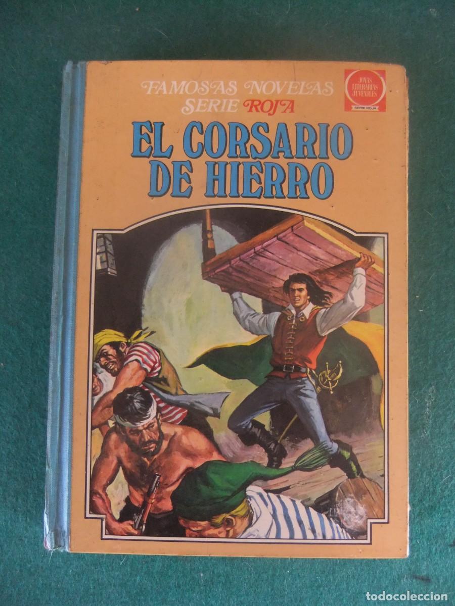 BDs: EL CORSARIO DE HIERRO FAMOSAS NOVELA SERIE ROJA TOMO II BRUGUERA 1978