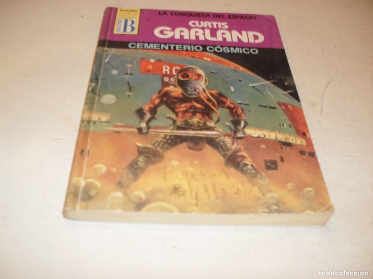 Tebeos: BOLSILIBRO LA CONQUISTA DEL ESPACIO N&ordm; 21,CEMENTERIO COSMICO,DE CURTIS GARLAND,EDICIONES B,1990