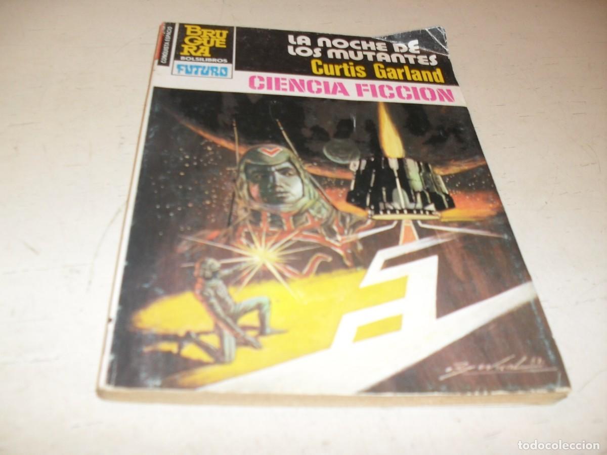 Tebeos: BOLSILIBRO FUTURO N&ordm; 662,LA NOCHE DE LOS MUTANTES,DE CURTIS GARLAND.BRUGUERA,A&Ntilde;OS 80