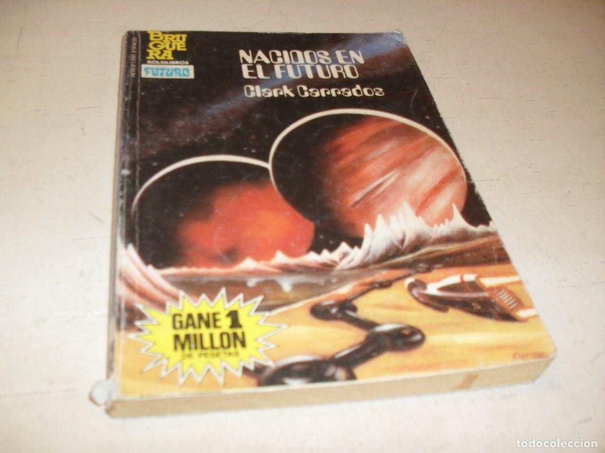 Tebeos: BOLSILIBRO FUTURO N&ordm; 239,NACIDOS EN EL FUTURO,DE CLARK CARRADOS.BRUGUERA,A&Ntilde;OS 80