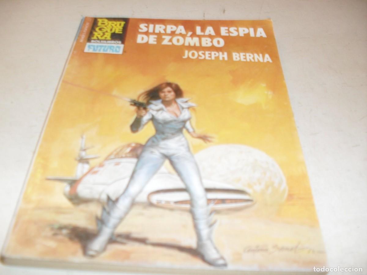 Tebeos: BOLSILIBRO FUTURO N&ordm; 228,SIRPA,LA ESPIA DE ZOMBO,DE JOSEPH BERNA.BRUGUERA,A&Ntilde;OS 80