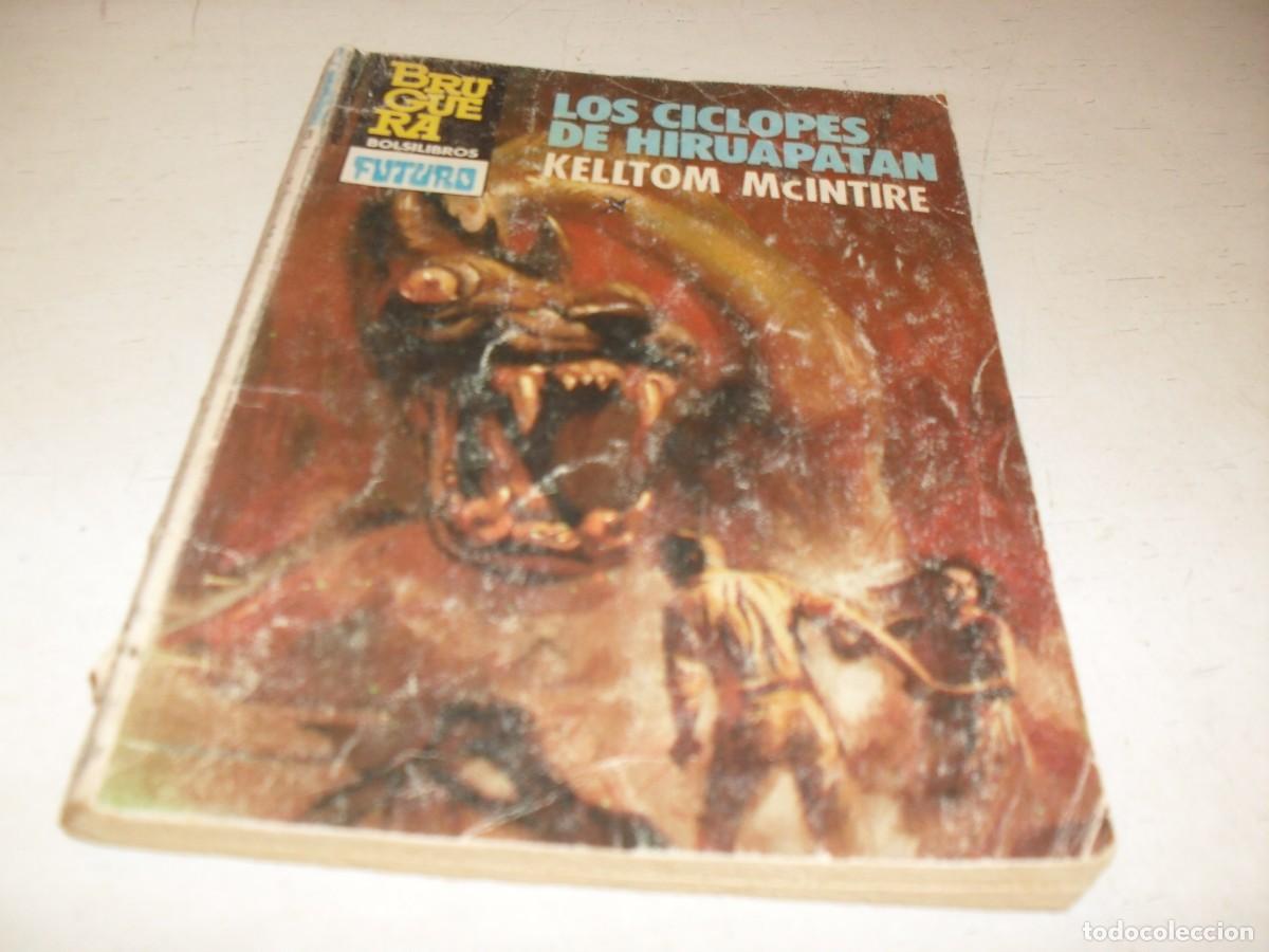 Tebeos: BOLSILIBRO FUTURO N&ordm; 223,LOS CICLOPES DE HIRUAPATAN,DE KELTON MCINTIRE.BRUGUERA,A&Ntilde;OS 80
