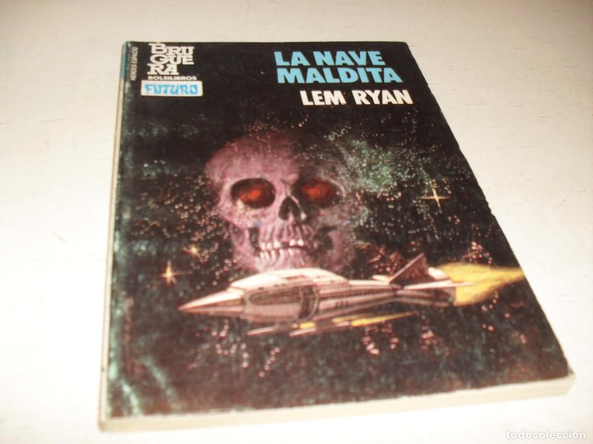 Tebeos: BOLSILIBRO FUTURO N&ordm; 170,LA NAVE MALDITA,DE LEM RYAN.BRUGUERA,A&Ntilde;OS 80