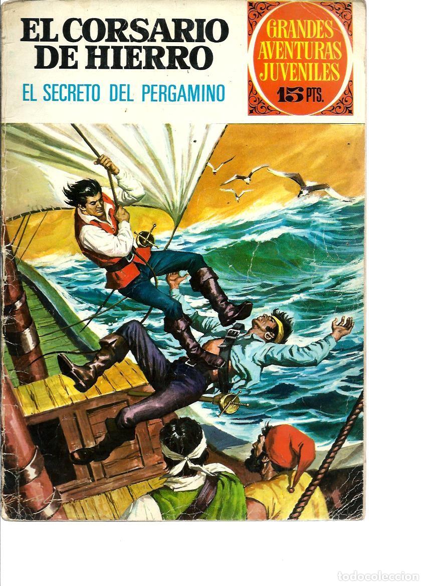 BDs: CORSARIO DE HIERRO - EL SECRETO DEL PERGAMINO - BRUGUERA, GRANDES AVENTURAS JUVENILES 15 1&ordf; ED 1972