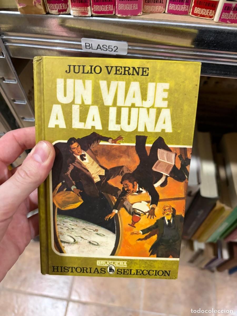 Tebeos: BLAS52 Julio Verne, Un viaje a la Luna. Bruguera (Historias Selecci&oacute;n).
