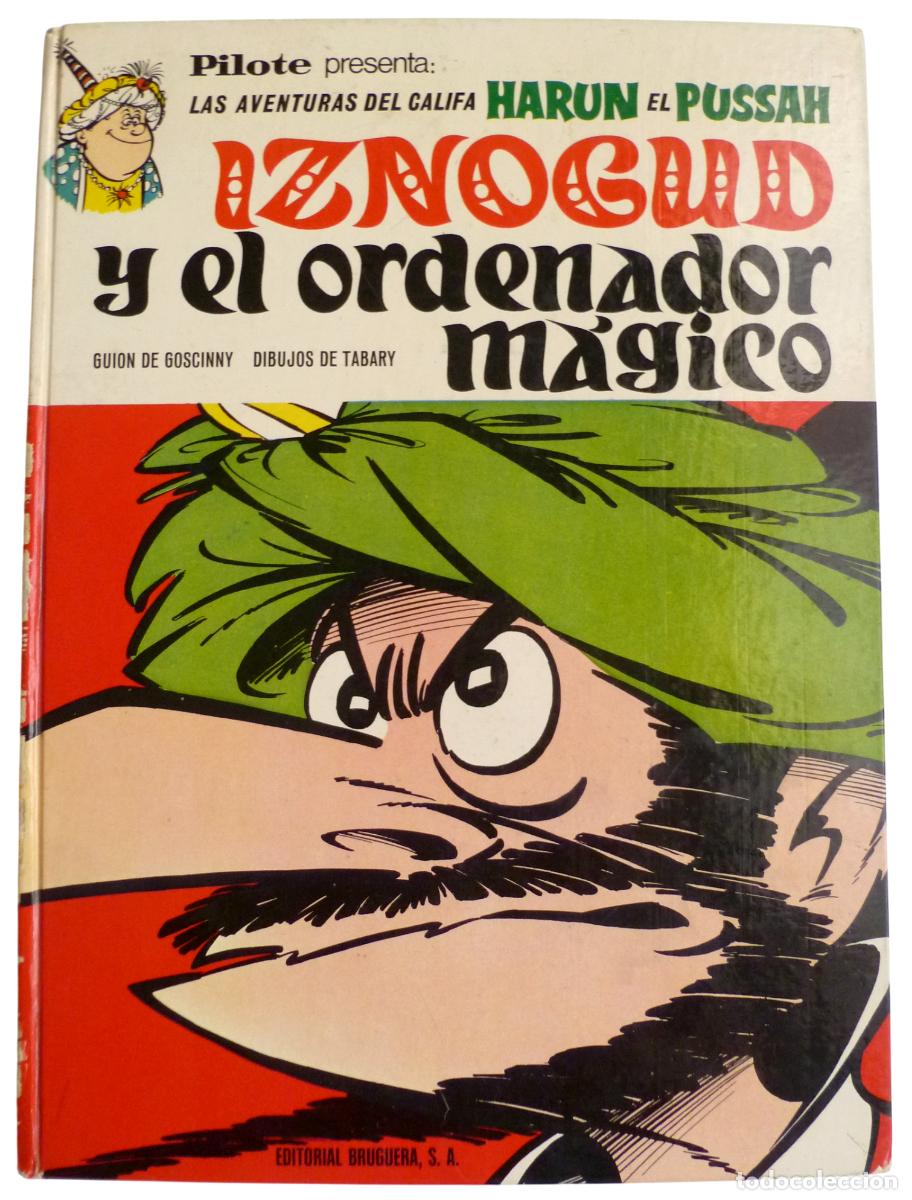 Tebeos: C&oacute;mic. Las aventuras del Califa Harun el Pussah. Iznogud y el ordenador m&aacute;gico. Bruguera, a&ntilde;o 1971