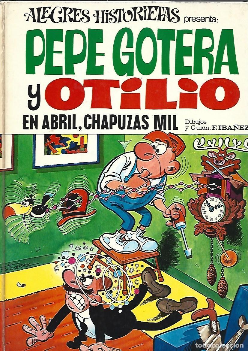 Tebeos: Alegres historietas, 10: Pepe Gotera y Otilio, 1971, Bruguera, primera edici&oacute;n, muy buen estado