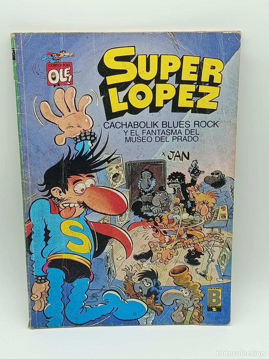Tebeos: COMIC OLE 11-SL SUPER LOPEZ. CACHABOLIK BLUES ROCK Y EL FANTASMA DEL MUSEO DEL PRADO. 1988. MYJ.