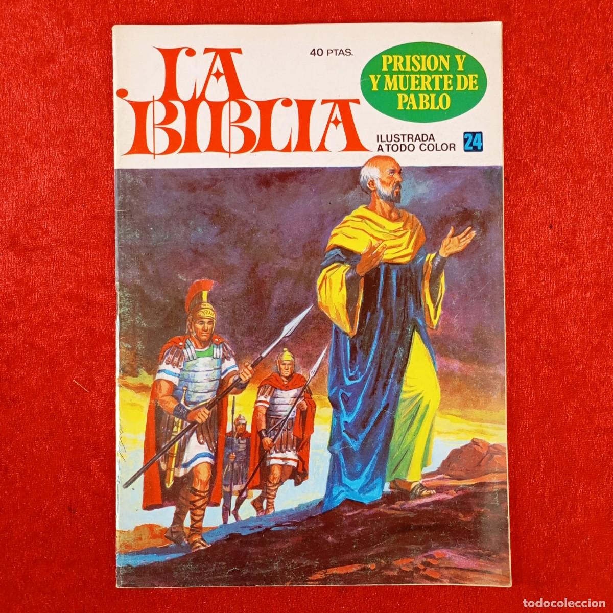 Tebeos: LA BIBLIA - ILUSTRADA A TODO COLOR - PRISION Y MUERTE DE PABLO - N&ordm; 24 - EDITORIAL BRUGUERA / 1779