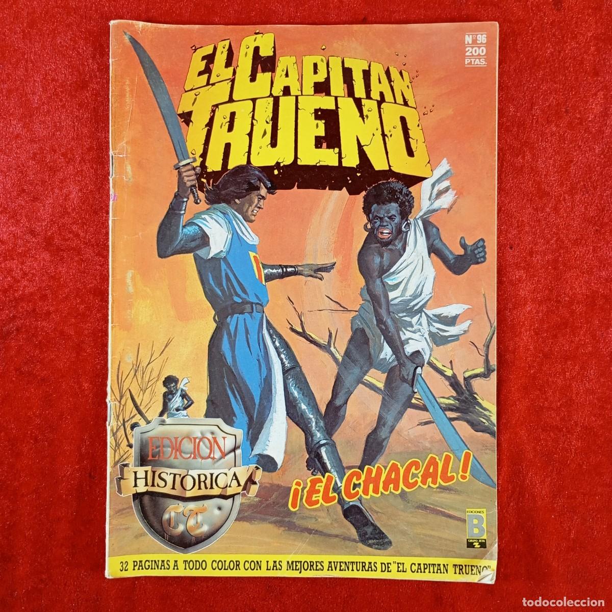 Tebeos: EL CAPITAN TRUENO - &iexcl;EL CHACAL! - EDICION HISTORICA - EDICIONES B - N&ordm; 96 - 1987 / 1811