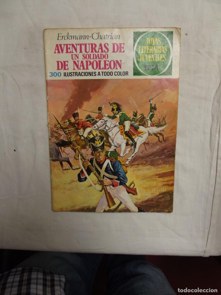 Tebeos: AVENTURAS DE UN SOLDADO DE NAPOLEON POR ERCKMANN CHATRIAN JOYAS LITERARIAS JUVENILES