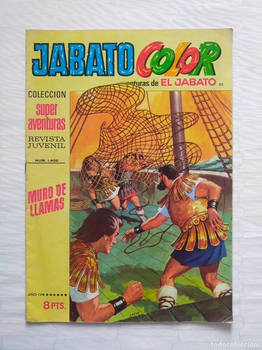 Tebeos: JABATO Color N&ordm; 111: MURO DE LLAMAS (Primera, 1&ordf; &Eacute;poca). Editorial Bruguera 1972