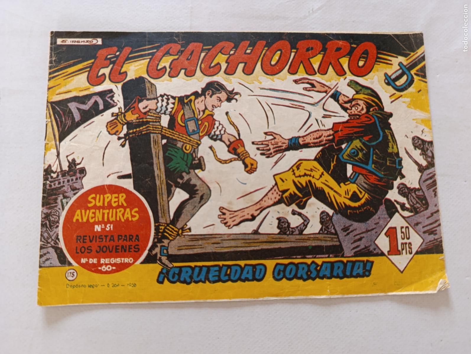 Tebeos: EL CACHORRO N&ordm; 175 - &iexcl;CRUELDAD CORSARIA! - SUPER AVENTURAS N&ordm; 51 - ORIGINAL - BRUGUERA (HV)
