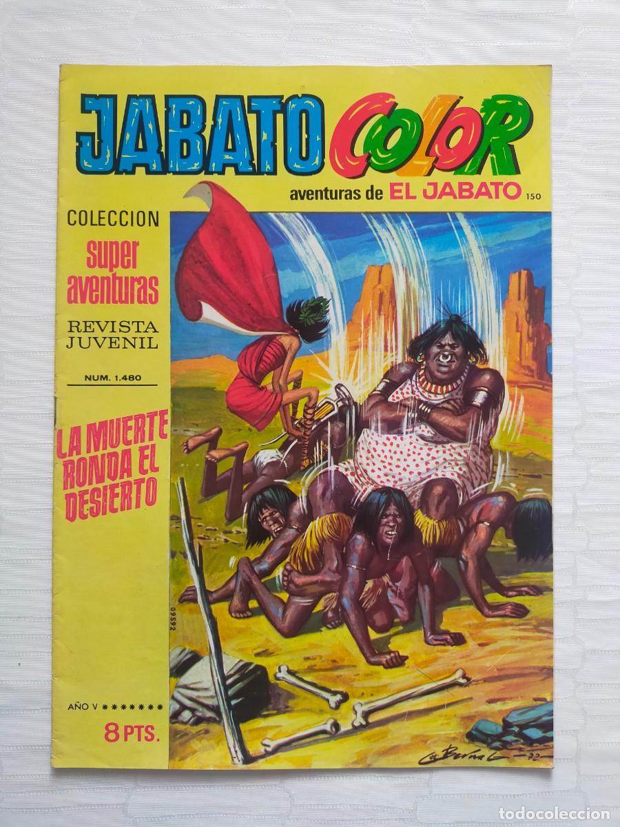Tebeos: JABATO Color N&ordm; 150: LA MUERTE RONDA EL DESIERTO (Primera, 1&ordf; &Eacute;poca). Editorial Bruguera 1972
