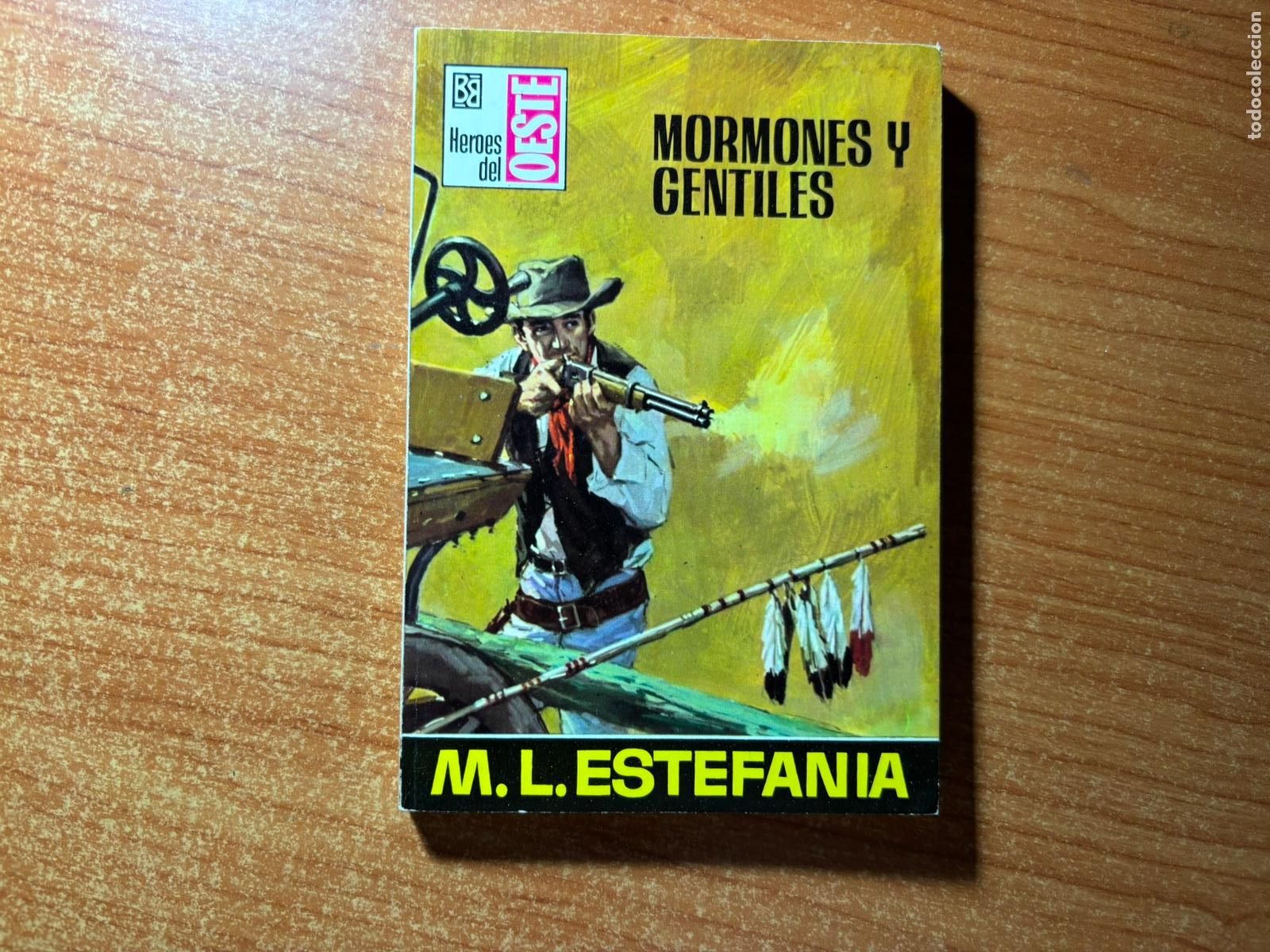 Tebeos: HEROES DEL OESTE N&ordm; 562 EDITORIAL BRUGUERA