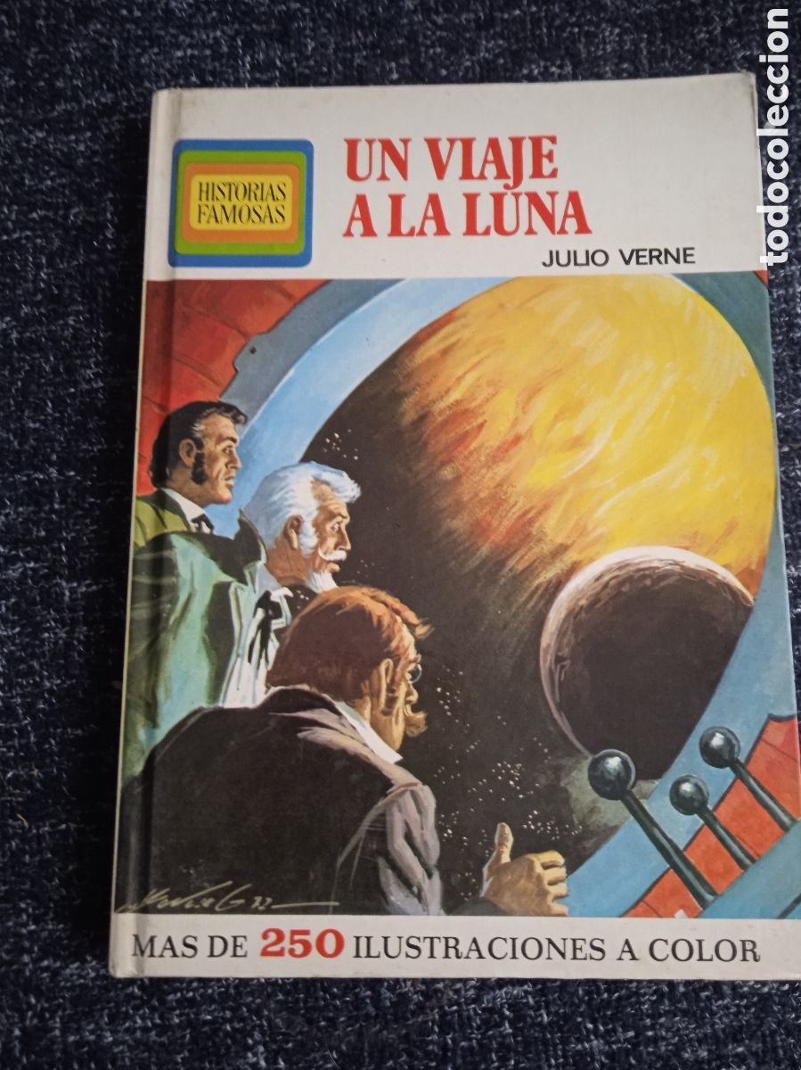 Tebeos: HISTORIAS FAMOSAS -UN VIAJE A LA LUNA / JULIO VERNE -ED. BRUGUERA CON VI&Ntilde;ETAS