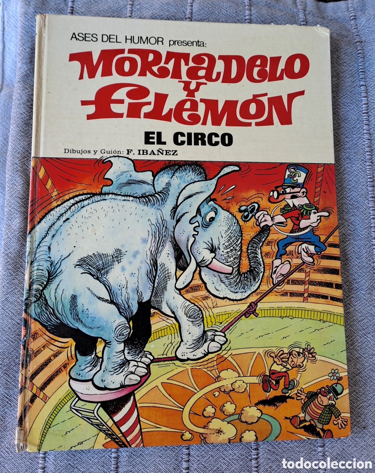 Tebeos: Ases del Humor Mortadelo y Filemon N&deg; 27 El Circo