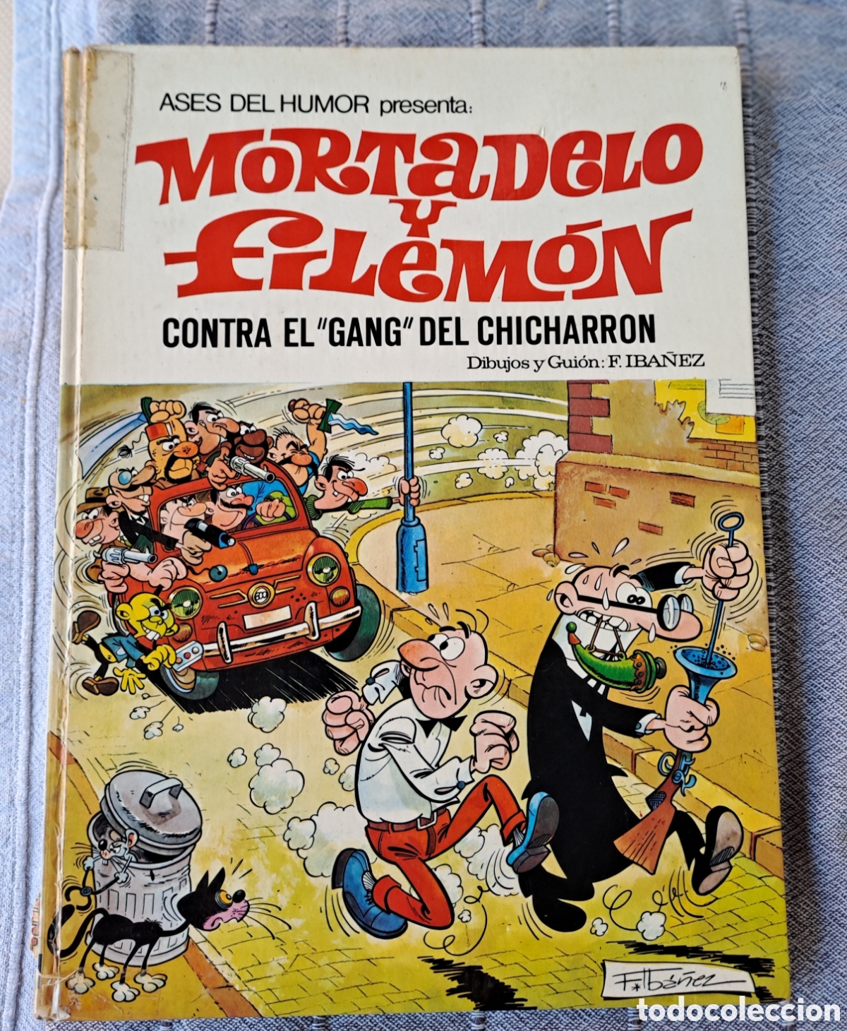 Tebeos: Ases del Humor Mortadelo y Filemon N&deg; 2 Contra el Gang del Chicharron