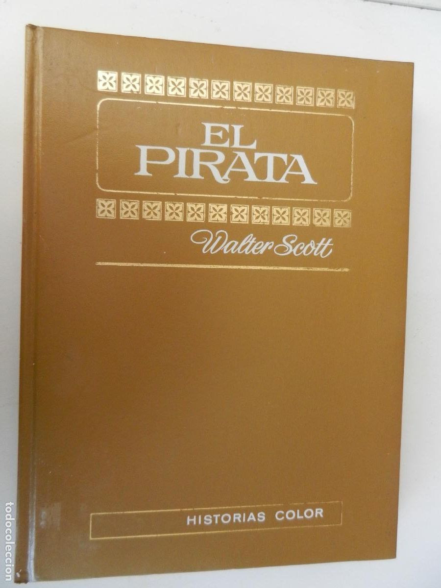 Tebeos: EL PIRATA - WALTER SCOTT- HISTORIAS COLOR - EDT BRUGUERA 1&ordf; EDC - 1975 N&ordm; 9