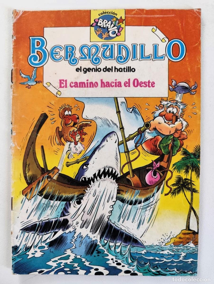 Tebeos: Colecci&oacute;n &iexcl;BRAVO! BERMUDILLO, el Genio del Hatillo # 6 -El camino hacia el Oeste ~ BRUGUERA (1982)