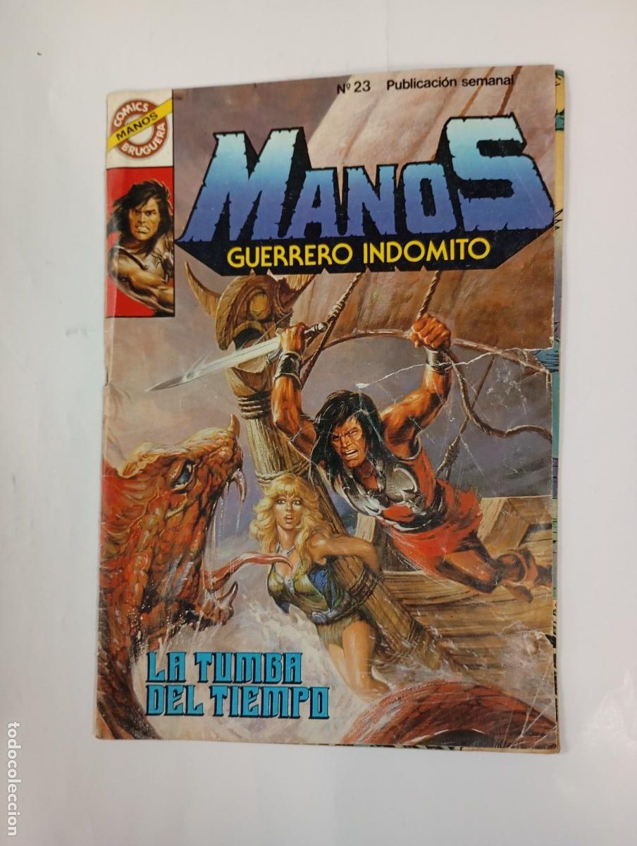 Tebeos: MANOS GUERRERO IND&Oacute;MITO N&ordm; 23. LA TUMBA DEL TIEMPO. BRUGUERA. TDKR94