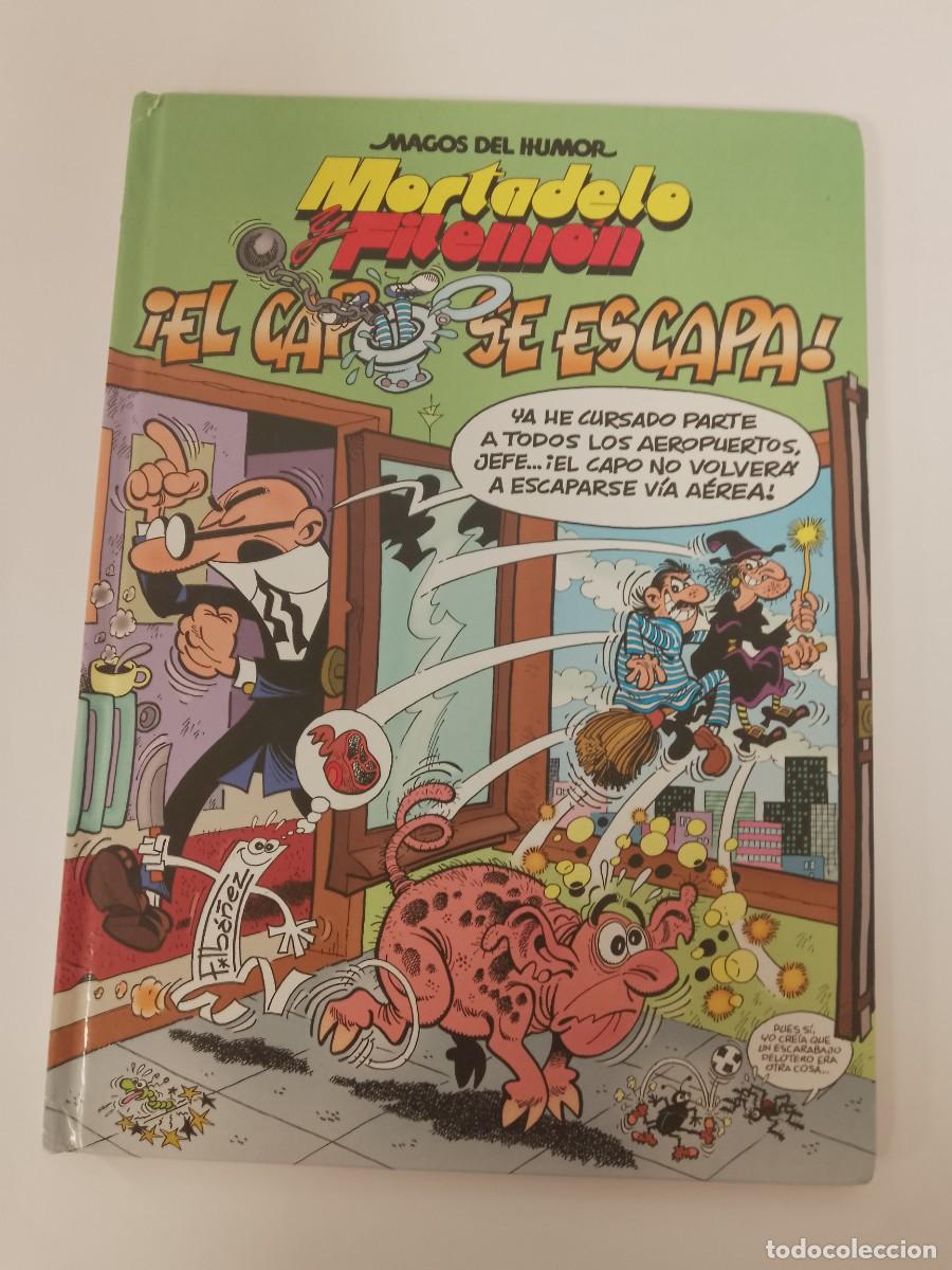 Tebeos: Mortadelo y Filemon El Capo se Escapa Magos del Humor Primera Edicion 2016