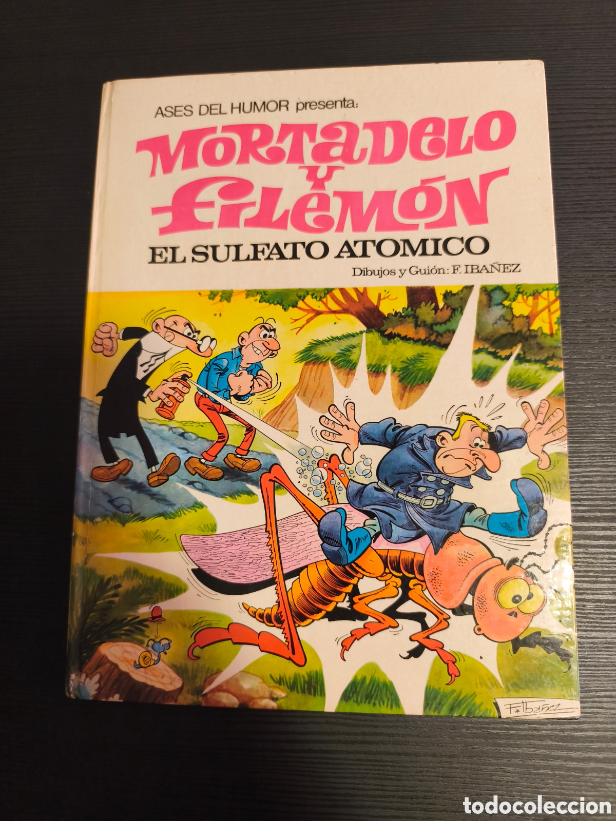 Tebeos: ASES DEL HUMOR MORTADELO Y FILEM&Oacute;N EL SULFATO ATOMICO N&deg; 1 BRUGUERA 1969 F.IBA&Ntilde;EZ