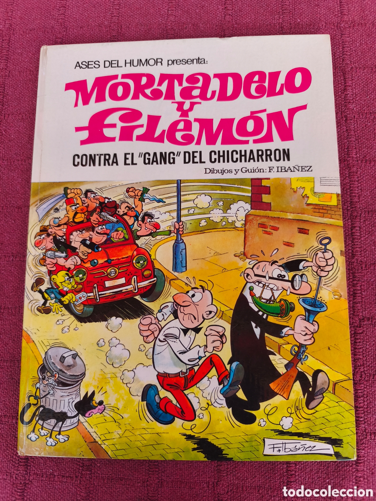 Tebeos: ASES DEL HUMOR MORTADELO Y FILEM&Oacute;N N&deg; 2 CONTRA EL GANG DEL CHICHARRON BRUGUERA 1969 F.IBA&Ntilde;EZ