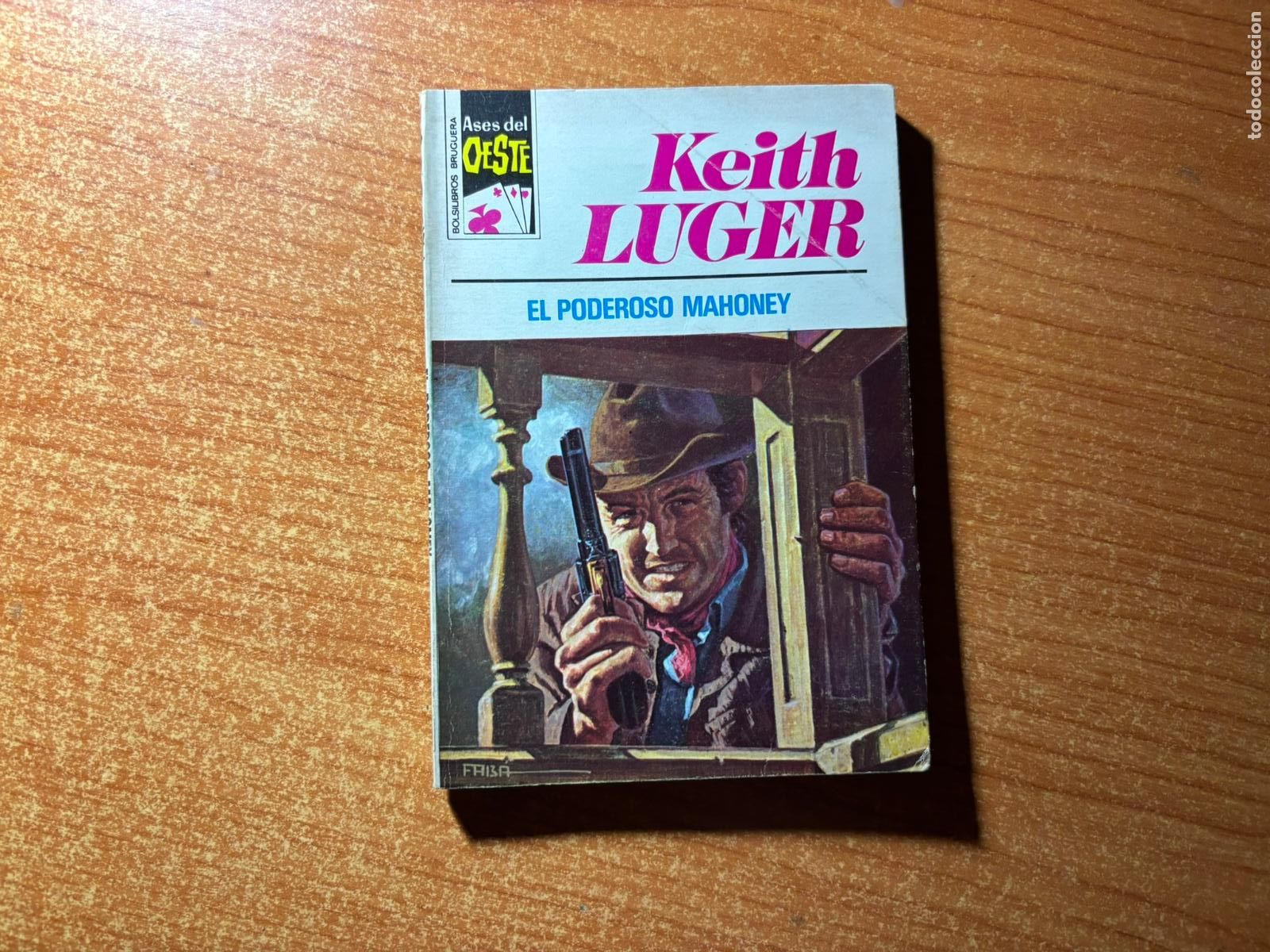 Tebeos: ASES DEL OESTE N&ordm; 847 EDITORIAL BRUGUERA