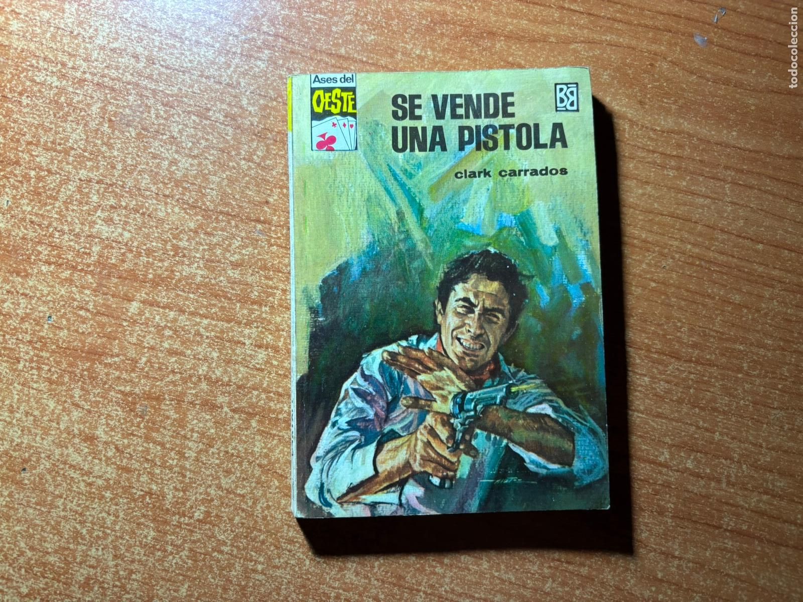 Tebeos: ASES DEL OESTE N&ordm; 453 EDITORIAL BRUGUERA