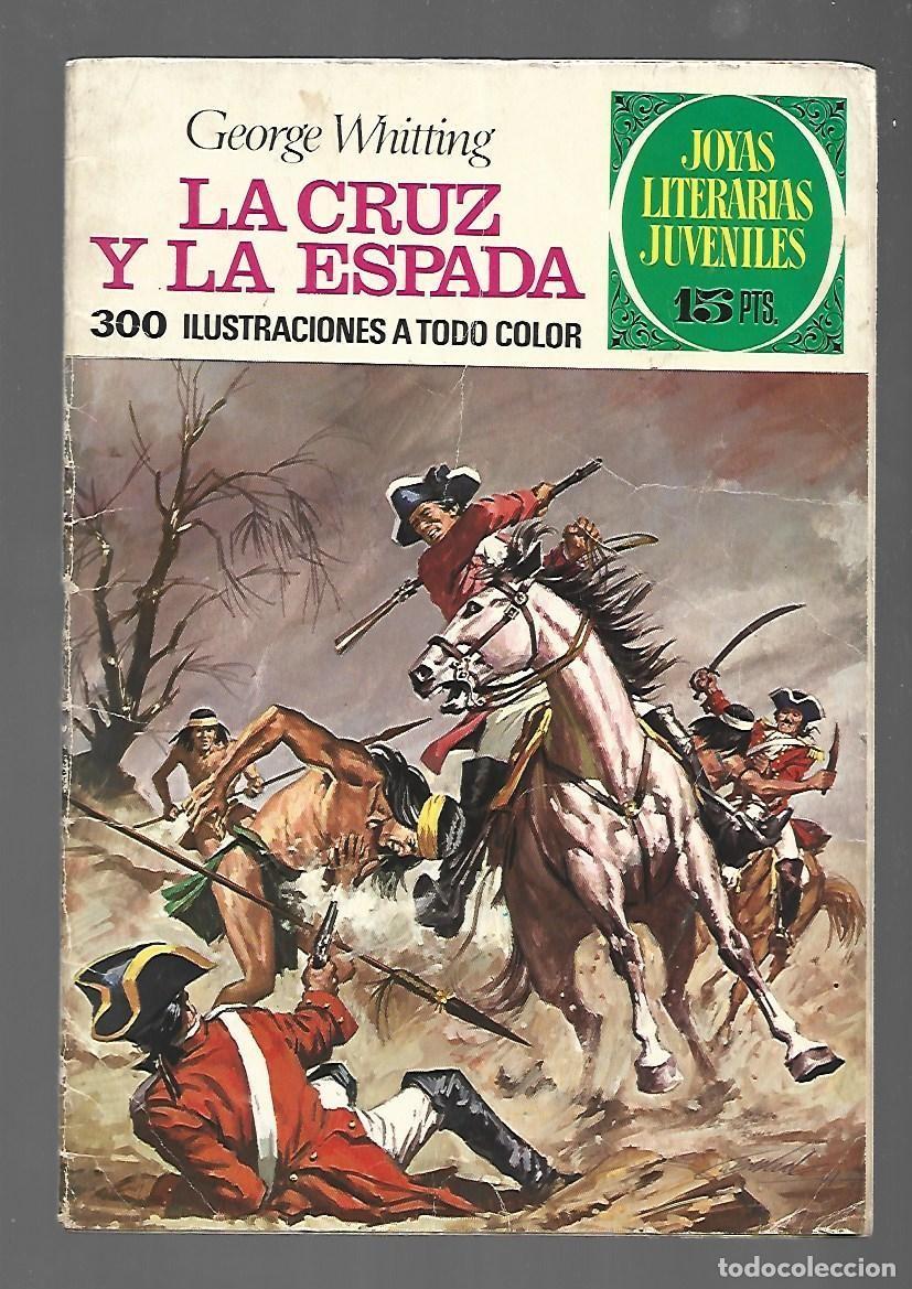 Tebeos: Joyas literarias, 35: la cruz y la espada, 1971, Bruguera, primera edici&oacute;n, con laberinto, buen est