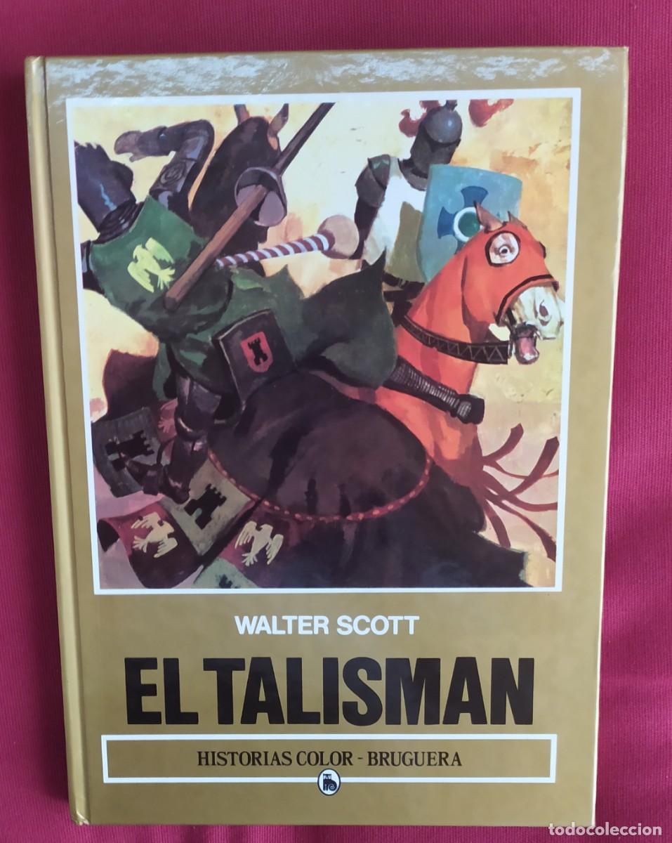 Tebeos: El talism&aacute;n de Walter Scott. Historias color Bruguera. A&ntilde;o 1986