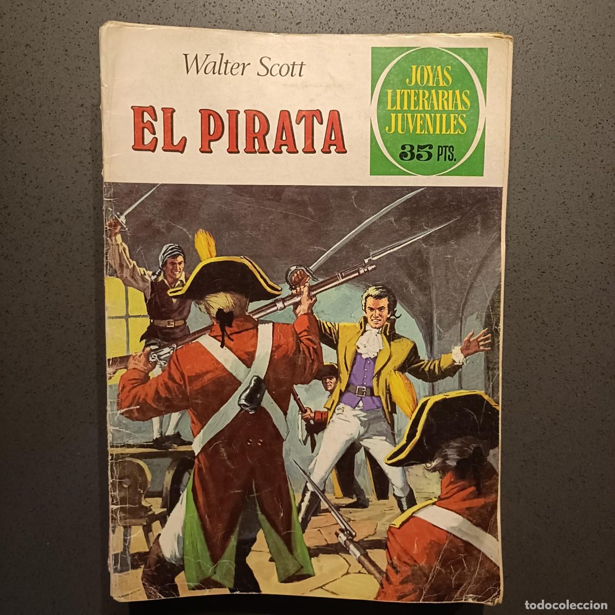 Tebeos: Joyas Literarias - El Pirata (Walter Scott), n&ordm; 6 - Bruguera 1979