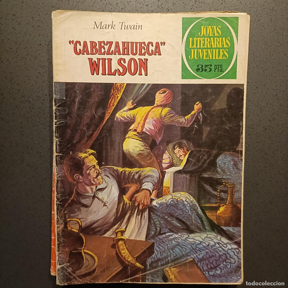 Tebeos: Joyas Literarias - Cabezahueca Wilson (Mark Twain), n&ordm; 209 - Bruguera 1979