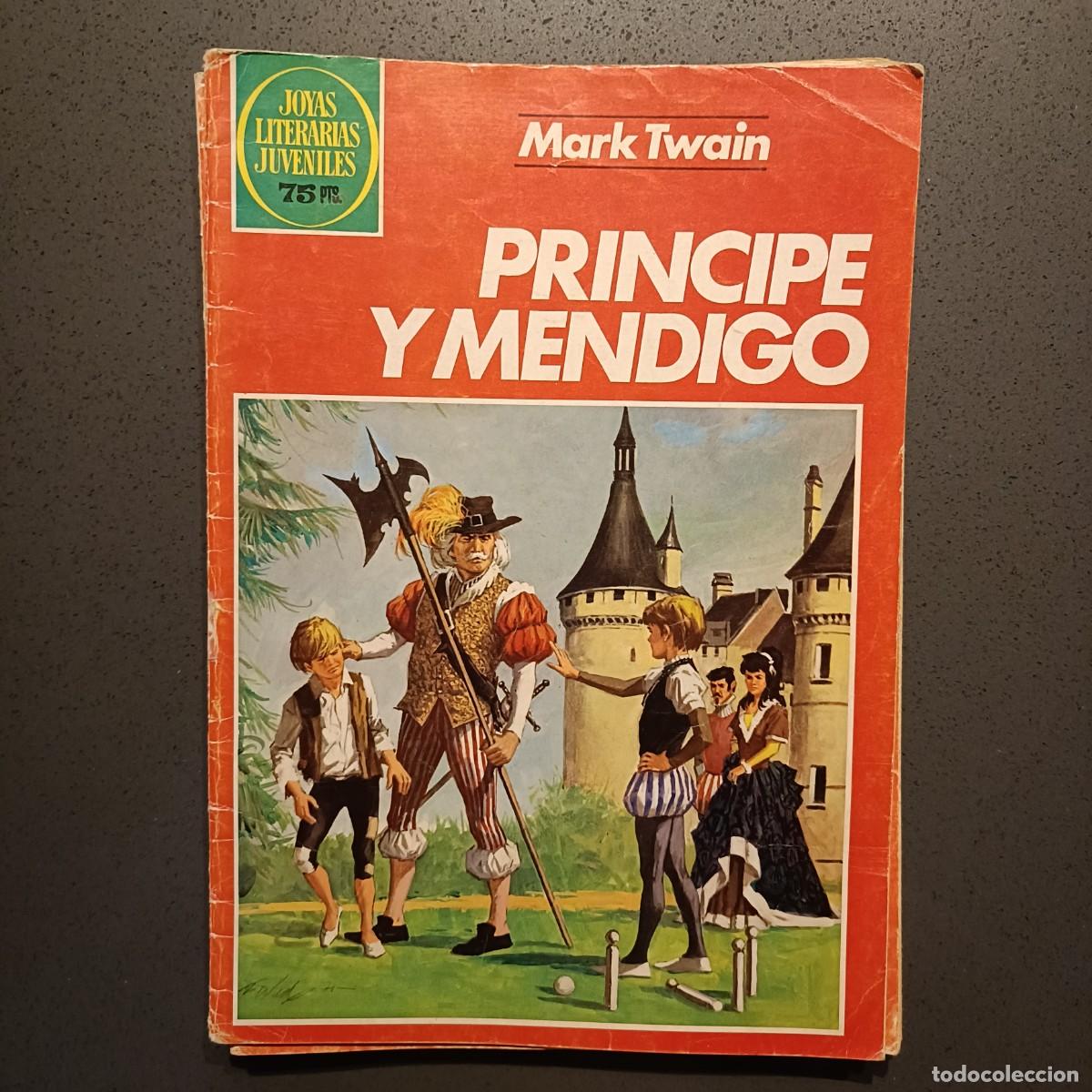 Tebeos: Joyas Literarias Juveniles - Pr&iacute;cipe y Mendigo (Mark Twain), n&ordm; 32 - Bruguera 1982