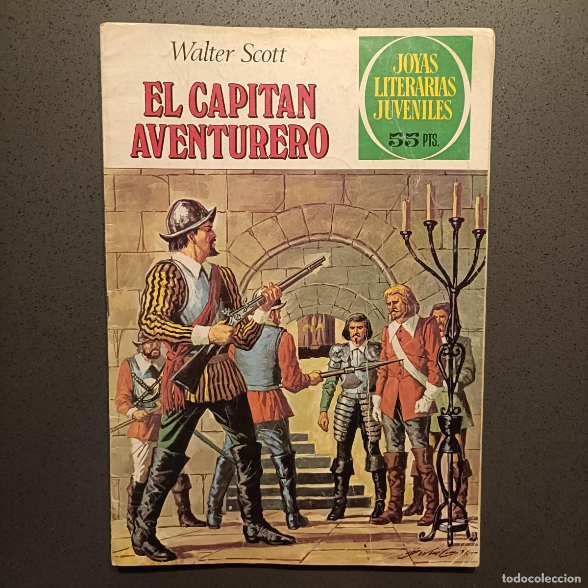 BDs: Joyas Literarias Juveniles - El Capit&aacute;n Aventurero (Walter Scott), n&ordm; 74 - Bruguera 1981