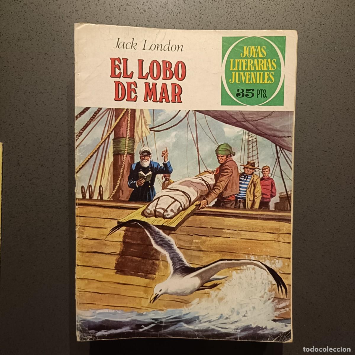 Tebeos: Joyas Literarias Juveniles - El Lobo de Mar (Jack London), n&ordm; 155 - Bruguera 1979