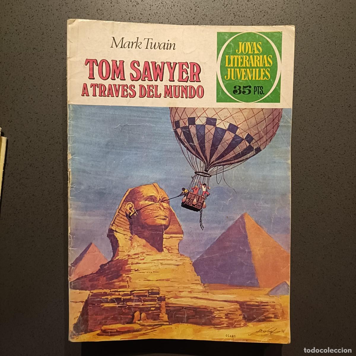 Tebeos: Joyas Literarias Juveniles - Tom Sawyer a trav&eacute;s del mundo (Mark Twain), n&ordm; 24 - Bruguera 1980
