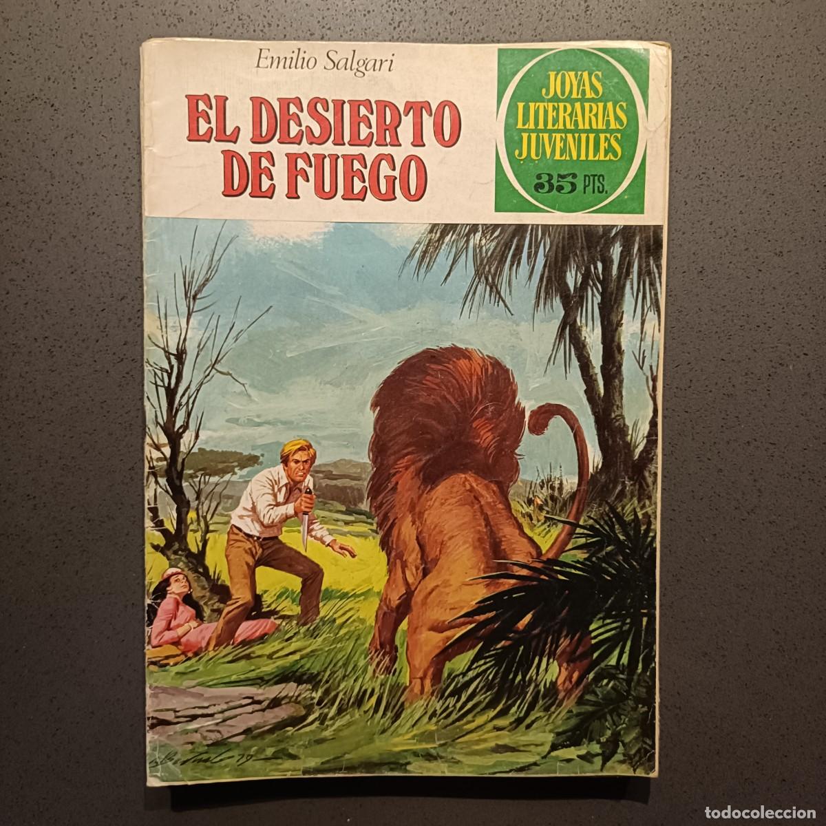 Tebeos: Joyas Literarias Juveniles - El desierto de fuego (Emilio Salgari), n&ordm; 223 - Bruguera 1979